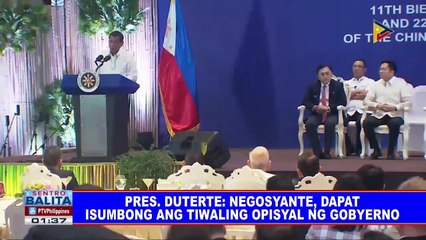 Скачать видео: Pres. #Duterte: Negosyante, dapat isumbong ang tiwaling opisyal ng gobyerno