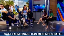 Saat Kaum Disabilitas Menembus Batas