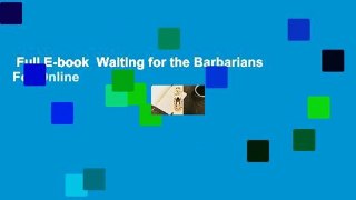 Full E-book  Waiting for the Barbarians  For Online