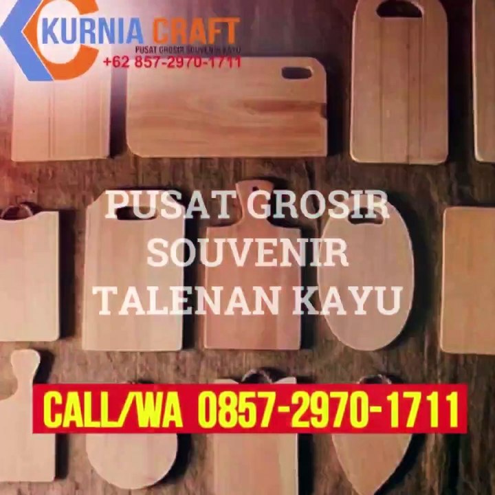 GROSIR WA O857-297O-1711 Jual Souvenir Talenan Kayu