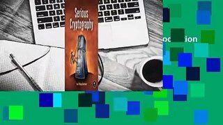 Serious Cryptography: A Practical Introduction to Modern Encryption Complete