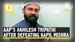 Akhilesh Pati Tripathi Beats Kapil Mishra in Model Town Seat | The Quint