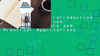 Full Version  Introduction to Human Resources: Applying Concepts and Practical Applications