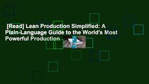 [Read] Lean Production Simplified: A Plain-Language Guide to the World's Most Powerful Production