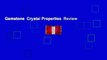 Gemstone  Crystal Properties  Review