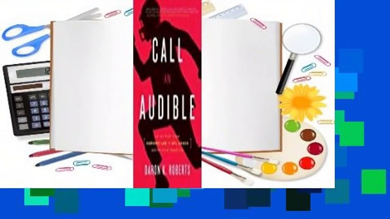 Call an Audible: Let My Pivot from Harvard Law to NFL Coach Inspire Your Transition  Best Sellers