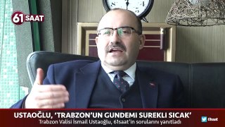 Trabzon Valisi İsmail Ustaoğlu, 'Trabzonspor'dan keyif alıyorum'