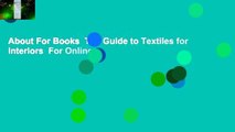 About For Books  The Guide to Textiles for Interiors  For Online
