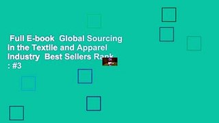 Full E-book  Global Sourcing in the Textile and Apparel Industry  Best Sellers Rank : #3