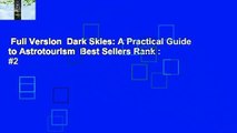 Full Version  Dark Skies: A Practical Guide to Astrotourism  Best Sellers Rank : #2