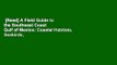 [Read] A Field Guide to the Southeast Coast  Gulf of Mexico: Coastal Habitats, Seabirds, Marine
