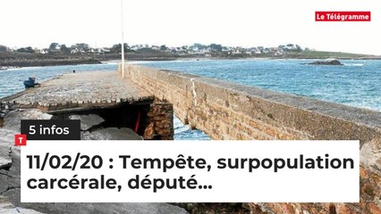 Tempête, surpopulation carcérale, député... 5 infos du 11 février