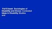 Full E-book  Sociologies of Disability and Illness: Contested Ideas in Disability Studies and