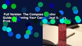 Full Version  The Compass Solution: A Guide to Winning Your Career  Best Sellers Rank : #3