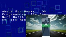 About For Books  iOS Programming: The Big Nerd Ranch Guide  Best Sellers Rank : #1