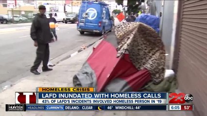 Homeless Crisis: LAFD inundated with homeless calls