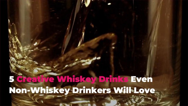 5 Creative Whiskey Drinks Even Non-Whiskey Drinkers Will Love