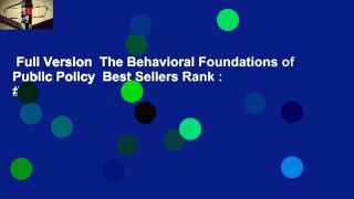 Full Version  The Behavioral Foundations of Public Policy  Best Sellers Rank : #2