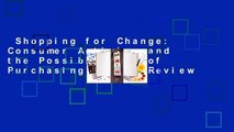 Shopping for Change: Consumer Activism and the Possibilities of Purchasing Power  Review