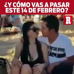 Así pasaremos el 14 de febrero varios
