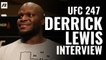 UFC 247: Derrick Lewis post-fight interview