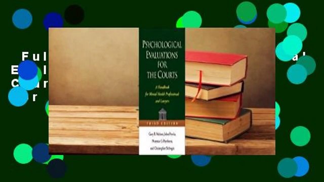 Full Version Psychological Evaluations for the Courts: A Handbook for Mental Health
