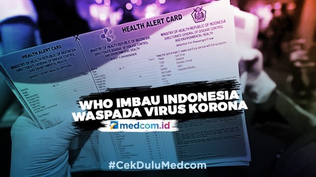 Walau Negatif, WHO Imbau Indonesia Waspada Virus Korona