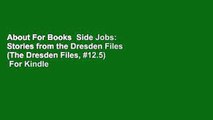 About For Books  Side Jobs: Stories from the Dresden Files (The Dresden Files, #12.5)  For Kindle