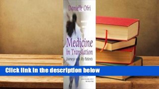 Medicine in Translation: Journeys with My Patients Complete