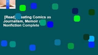 [Read] Creating Comics as Journalism, Memoir and Nonfiction Complete