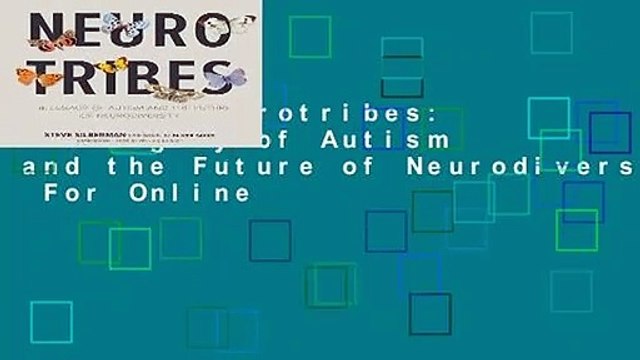 [Read] Neurotribes: The Legacy of Autism and the Future of Neurodiversity For Online