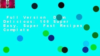 Full Version  Damn Delicious: 100 Super Easy, Super Fast Recipes Complete