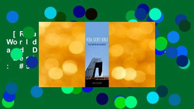 [Read] Media, Society, World: Social Theory and Digital Media Practice Best Sellers Rank : #5