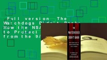 Full version  The Watchdogs Didn't Bark: How the NSA Failed to Protect America from the 9/11