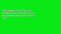 Full version  Grit: Passion, Perseverance, and the Science of Success  Best Sellers Rank : #5