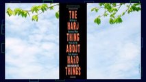 About For Books  The Hard Thing About Hard Things: Building a Business When There Are No Easy