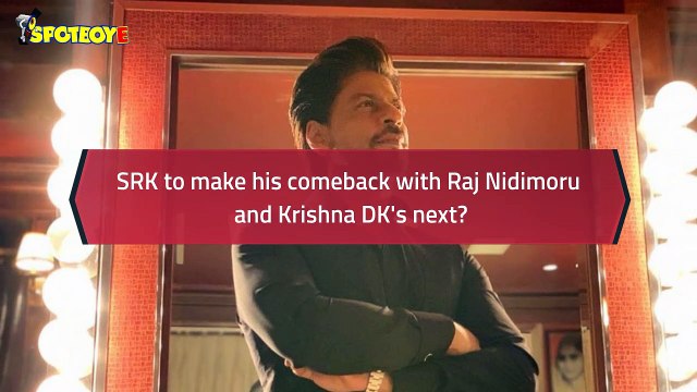 Shah Rukh Khan To Make His Comeback With Raj Nidimoru And Krishna DK's Next