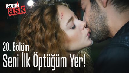 Burası seni ilk öptüğüm yer - Acil Aşk Aranıyor 20. Bölüm