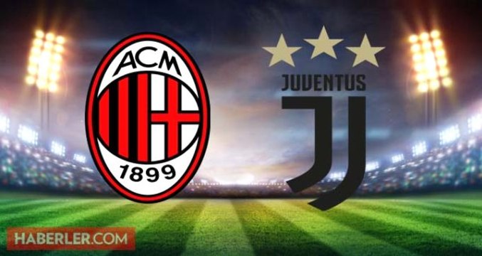 Milan Juventus maçı ne zaman, saat kaçta Milan Juventus maçı hangi kanalda? Milan Juventus maçı şifresiz mi?
