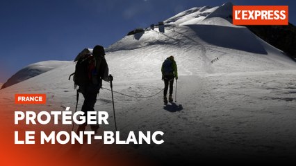 Réchauffement climatique : il faut protéger le Mont-Blanc