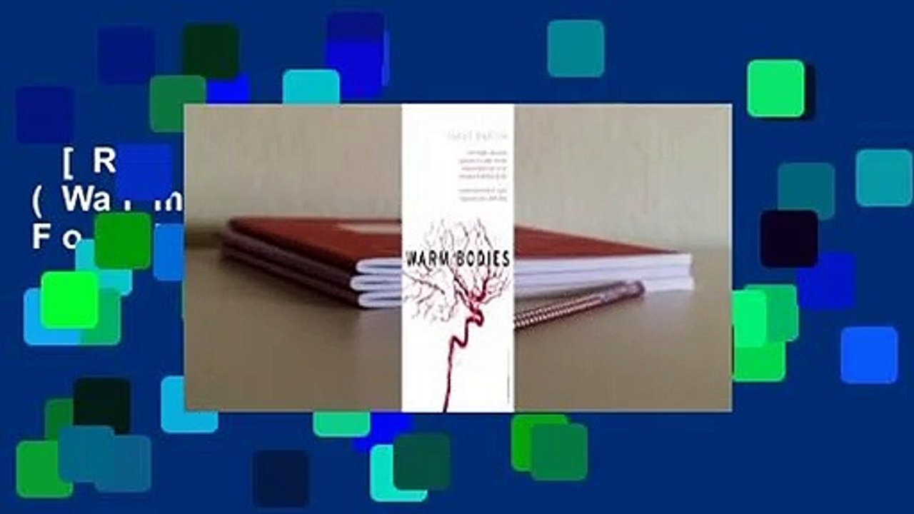 [Read] Warm Bodies (Warm Bodies, #1)  For Kindle