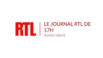 Le journal RTL de 17h