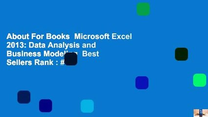 About For Books  Microsoft Excel 2013: Data Analysis and Business Modeling  Best Sellers Rank : #4