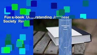 Full E-book  Understanding Japanese Society  Review