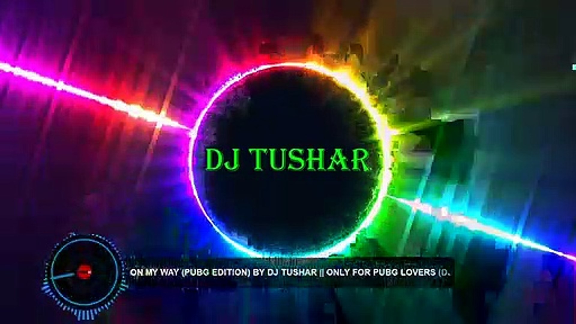 On My Way (PUBG Edition) By Dj Tushar  Only for PUBG Lovers