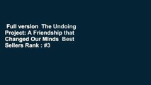 Full version  The Undoing Project: A Friendship that Changed Our Minds  Best Sellers Rank : #3