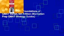 About For Books  Foundations of GMAT Verbal, 6th Edition (Manhattan Prep GMAT Strategy Guides)
