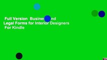 Full Version  Business and Legal Forms for Interior Designers  For Kindle