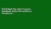 Full E-book The Labor Progress Handbook: Early Interventions to Prevent and Treat Dystocia by