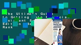 The Ultimate Guide to Getting Into Physician Assistant School, Fourth Edition  Best Sellers Rank
